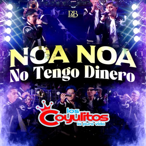 Noa Noa, No Tengo Dinero | Boomplay Music