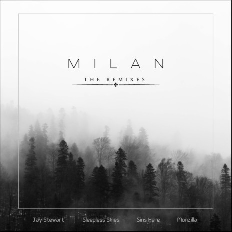 Milan (Sins Here Remix) ft. Sins Here