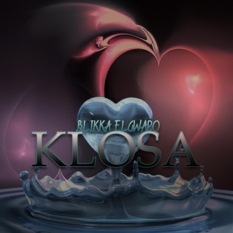 KLOSA | Boomplay Music