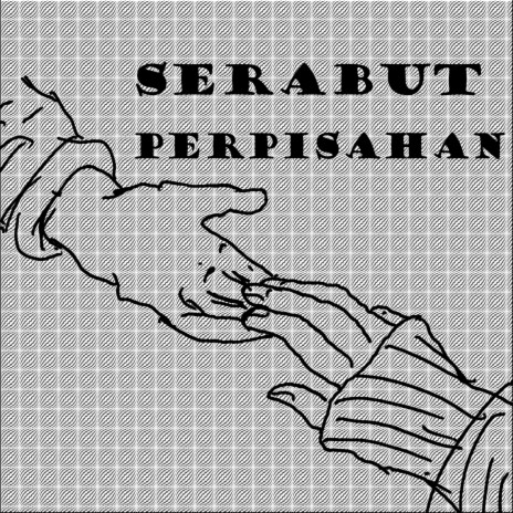 Serabut Perpisahan (Extended Version) | Boomplay Music