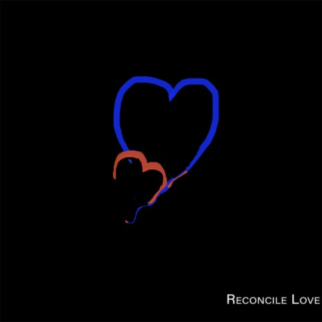 Reconcile Love | Boomplay Music