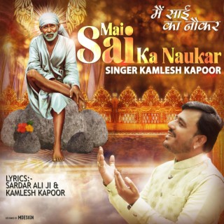 Main Sai Ka Naukar