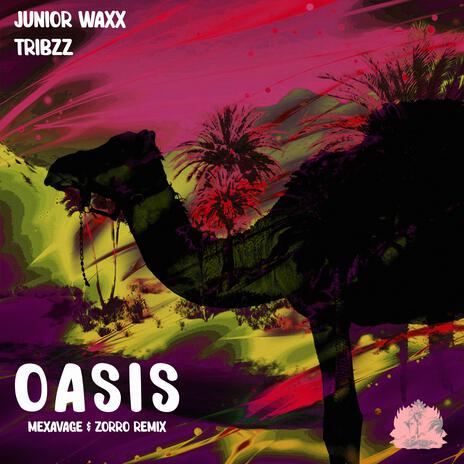 Oasis (feat. Mexavage & ZORRO) | Boomplay Music