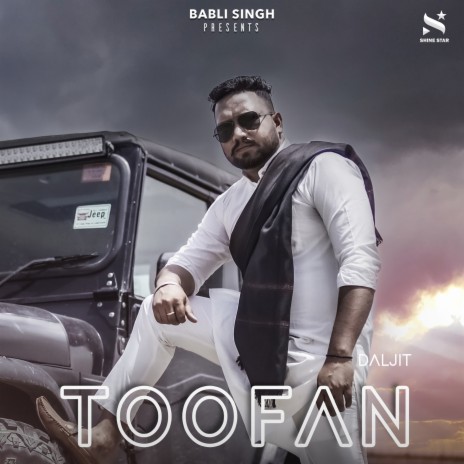 Toofan ft. Balraj | Boomplay Music