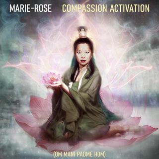 Compassion Activation (Om Mani Padme Hum)