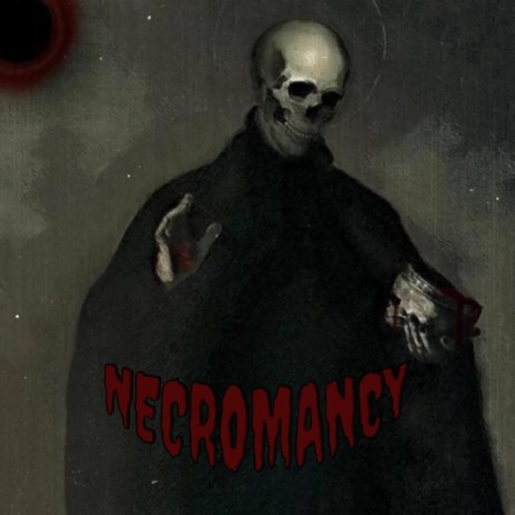 NECROMANCY | Boomplay Music