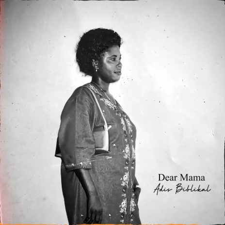 Dear Mama | Boomplay Music