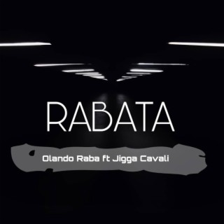 Rabata ft. Jigga Cavali lyrics | Boomplay Music