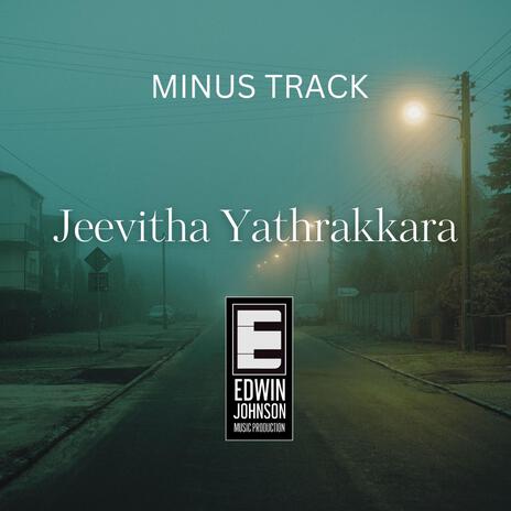 Jeevitha Yathrakkara (MINUS TRACK) | Boomplay Music