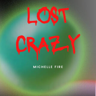 Lost Crazy