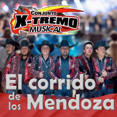 El Corrido de los Mendoza