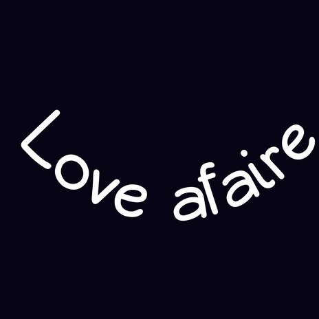 Love Afaire | Boomplay Music