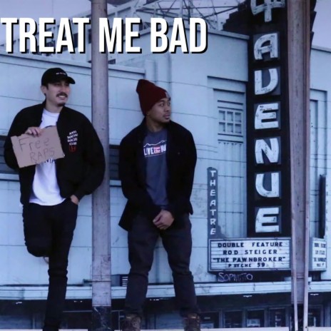Treat Me Bad ft. Ir1 | Boomplay Music