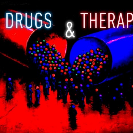 Drugs & Therapy | Boomplay Music