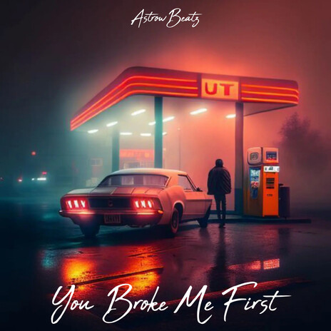 You Broke Me First | Boomplay Music