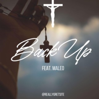 Back Up ft. MaLeo lyrics | Boomplay Music
