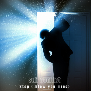 Stop (Blow Your Mind)