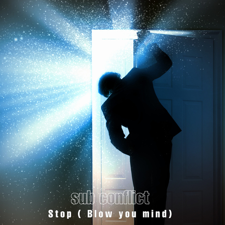 Stop (Blow Your Mind) | Boomplay Music