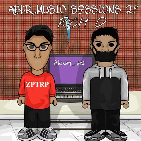 Ablr Music Sessions, Vol. 2 ft. Rich D | Boomplay Music