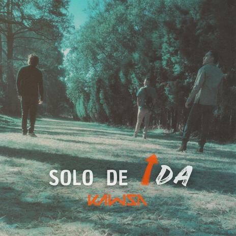 Solo de Ida | Boomplay Music