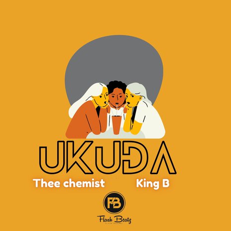 Ukuda ft. King B