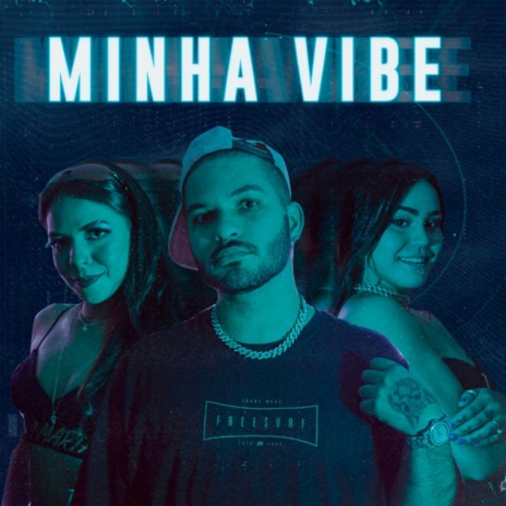 MINHA VIBE ft. Aline MC & Bruna Moura | Boomplay Music