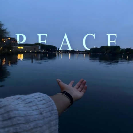 PEACE | Boomplay Music