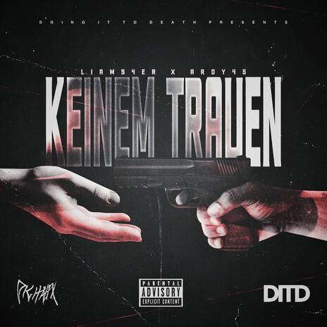 Keinem Trauen ft. Ardy45