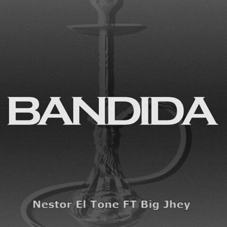 bandida (feat. BigJhey The Producer)