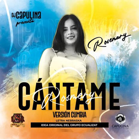 Cántame ft. Rosemary | Boomplay Music