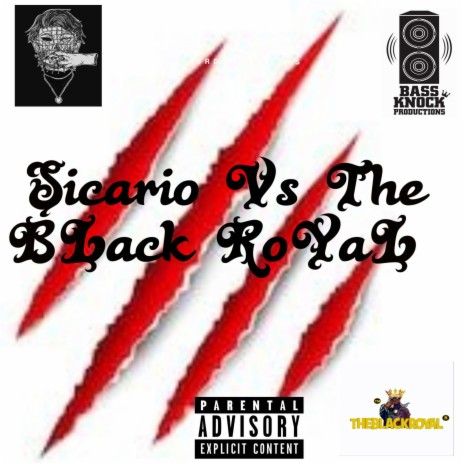 Sicario Vs The BLack RoYAL ft. Sicario | Boomplay Music