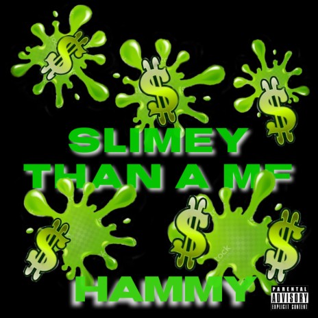 Slimey Than A MF | Boomplay Music