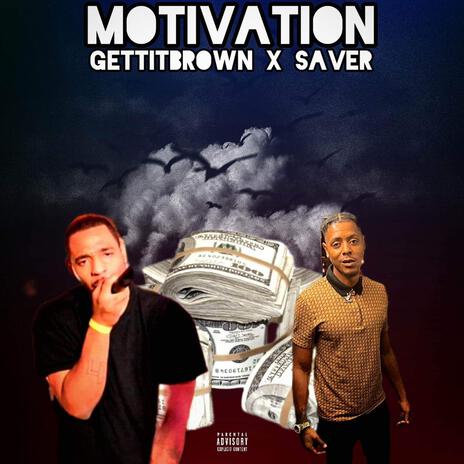 Motivation ft. Saver