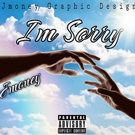 I'm Sorry | Boomplay Music