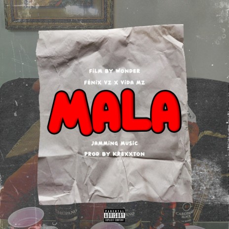 Mala ft. Vida Mz | Boomplay Music