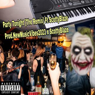 Party Tonight (The Remix)