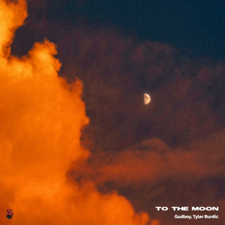 To The Moon (feat. Tyler Burdic) | Boomplay Music