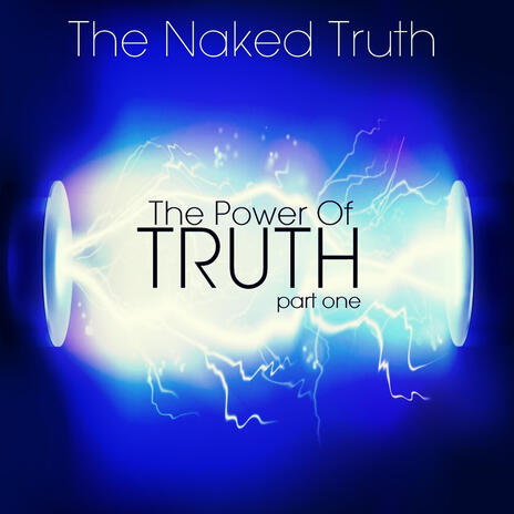 The Power Of Truth (Part One) (Radio Edit) | Boomplay Music