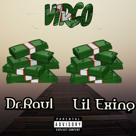 Virgo ft. Lil Exing | Boomplay Music
