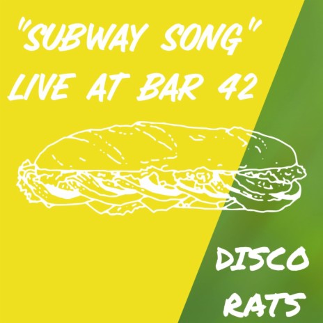 Subway Song (Live at Bar 42)