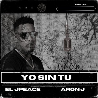 YO sin TU ft. Aron j. lyrics | Boomplay Music