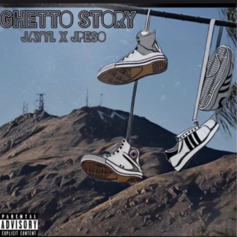 Ghetto Story (feat. J Peso) | Boomplay Music