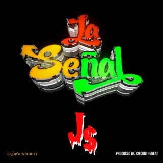 La Señal lyrics | Boomplay Music