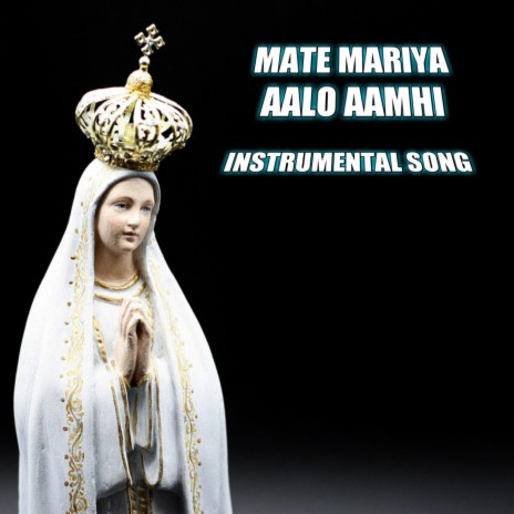 MATE MARIYA AALO AAMHI | Boomplay Music