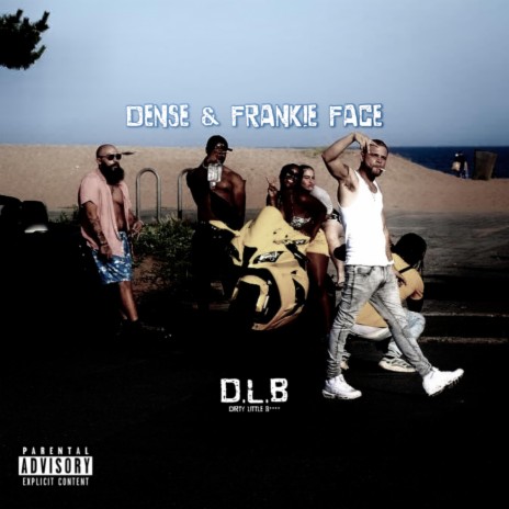 D.L.B ft. Frankie Face | Boomplay Music