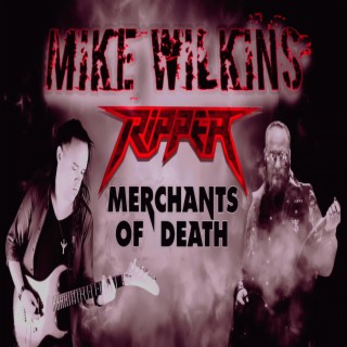 Merchants of Death | Boomplay Music