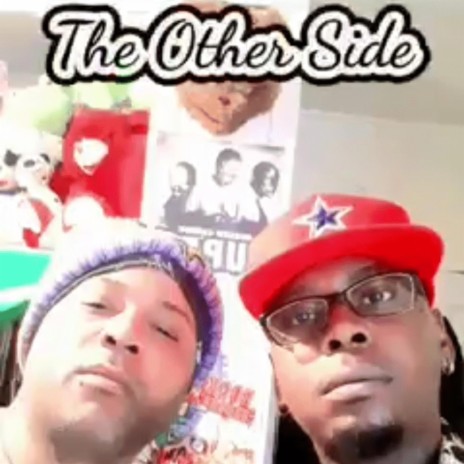 The Other Side ft. D Ruggz