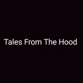 Tales From The Hood (flow)