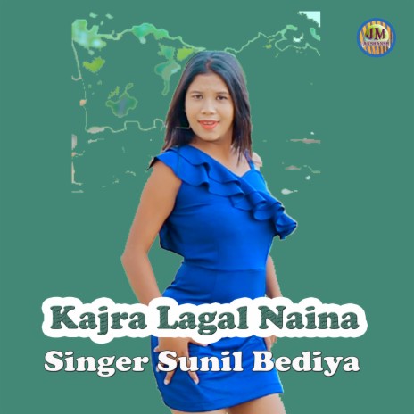 Kajra Lagal Naina | Boomplay Music
