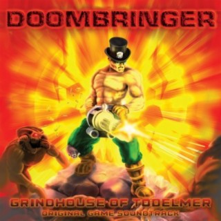 Doombringer: Episode 1, Grindhouse of Todelmer (Original Game Soundtrack)